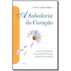 Sabedoria do Coração,a