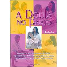 Doula no parto, a