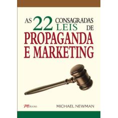 As 22 Consagradas Leis De Propaganda E Marketing