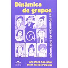 Dinâmica de grupos: Na formação de lideranças