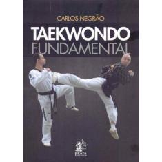 Taekwondo Fundamental - PRATA EDITORA, 3
