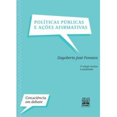 Livro - Políticas públicas e ações afirmativas  Edição revista e atual