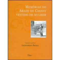 Memórias Do Abade De Choisy Vestido De Mulher