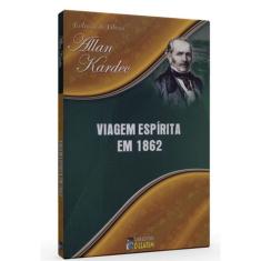 Viagem Espírita Em 1862