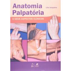 Livro - Anatomia Palpatória E Seus Aspectos Clínicos