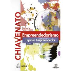 Livro - Empreendedorismo - Dando Asas ao Espírito Empreendedor