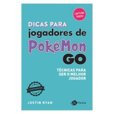 Dicas Para Jogadores De Pokémon Go
