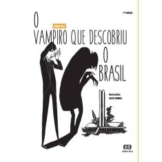 O vampiro que descobriu o Brasil