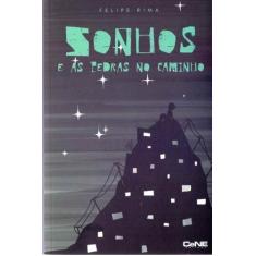 Sonhos e as Pedras no Caminho - CENE EDITORA