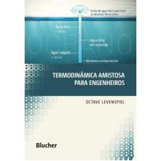 Termodinamica amistosa para engenheiros - BLUCHER