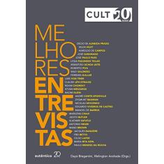 Cult 20 anos: melhores entrevistas