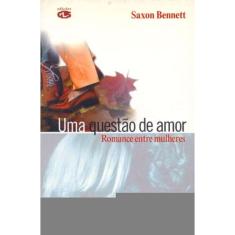 Uma Questão De Amor - Romance Entre Mulheres