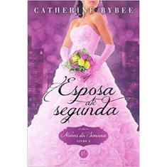 Esposa até segunda (Vol. 2 Noivas da Semana)