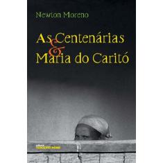 Livro - As centenárias e Maria do Caritó
