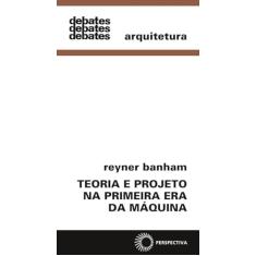 Teoria e projeto na primeira era da máquina: 113