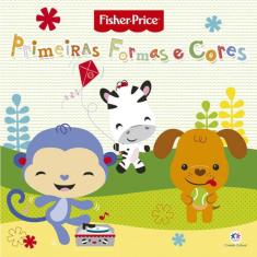 Livro Fisher-Price - Primeiras Formas E Cores