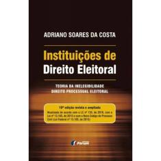 Instituições De Direito Eleitoral