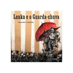 Lauka E O Guarda-Chuva