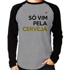 Camiseta Raglan Só vim pela cerveja Manga Longa - Foca na Moda, Cinza,