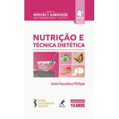 Livro - Nutrição E Técnica Dietética