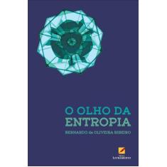 Livro - O Olho da entropia