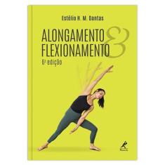 Livro - Alongamento e flexionamento