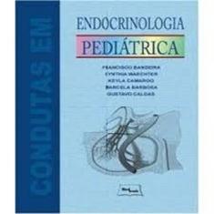 Condutas em endocrinologia pediatrica - MEDBOOK EDITORA CIENTIFICA