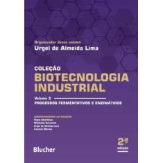 Biotecnologia industrial - (blucher), 3