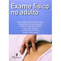 Livro Exame Físico No Adulto - Martinari