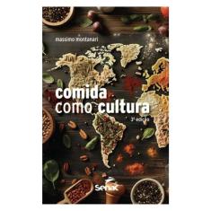 A Comida Como Cultura