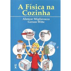 Fisica Na Cozinha, A