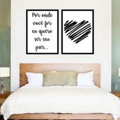 Kit 2 Quadros Decorativos Quero Ser Seu Par 45x34cm - Quadros On-line,