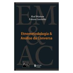 Etnometodologia E Análise Da Conversa