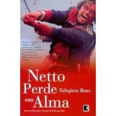 Livro - NETTO PERDE SUA ALMA