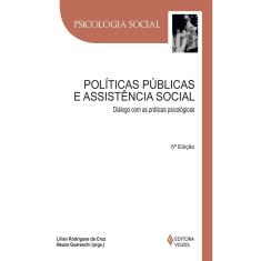 Livro - Políticas públicas e assistência social: Diálogo com as práticas psicológicas