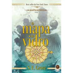 O mapa de vidro (Vol. 1 Mapmakers)
