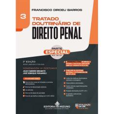 Tratado Doutrinário de Direito Penal Vol. 3 - 3ª edição (2024) - Edito