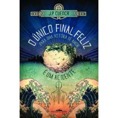 Livro - O único final feliz para uma história de amor é um acidente