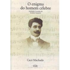 Enigma do Homem Celebre,o - IMS EDITORA, 3
