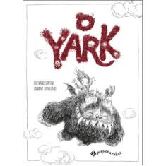 Livro - O Yark - Pequena Zahar