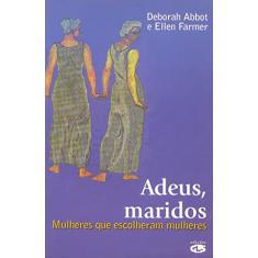 Adeus, maridos