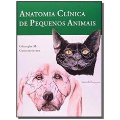 Anatomia clinica de pequenos animais