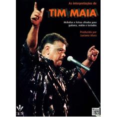 As Interpretações De Tim Maia - Irmaos Vitale Editores