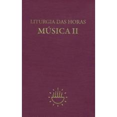 Liturgia das horas - musica - vol. ii - PAULUS