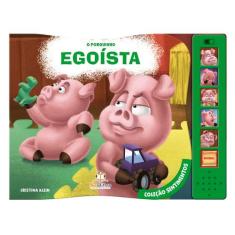 Livro - Coleção sentimentos: O porquinho egoísta