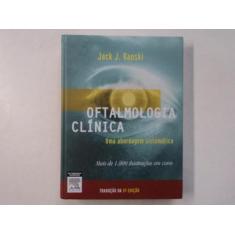 Oftalmologia Clinica: Uma Abordagem Sistematica - Elsevier Ed