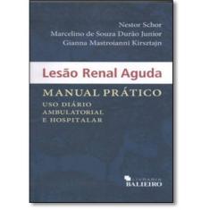 Lesão Renal Aguda: Manual Prático