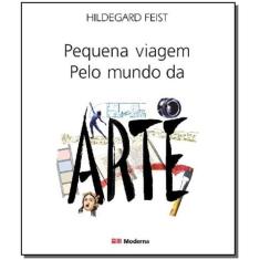 Livro - Pequena viagem pelo mundo da arte