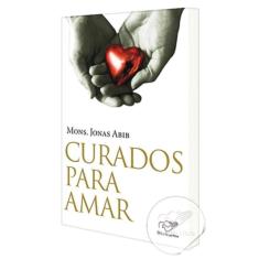 Curados Para Amar