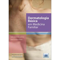 Dermatologia Básica em Medicina Familiar